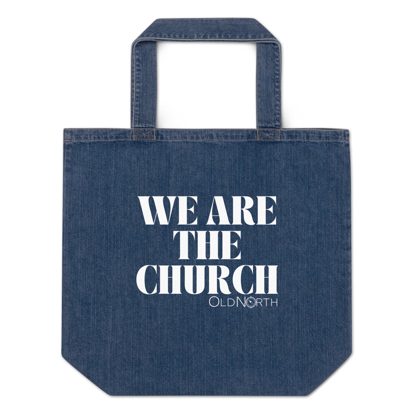 We Are the Church Organic denim tote bag